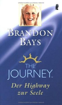 The Journey. Der Highway zur Seele.  von Bays, Brandon | Buch | Zustand gut