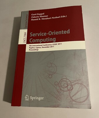 Service Oriented Computing: 9Th International Conference, Icsoc 2011, Papho...