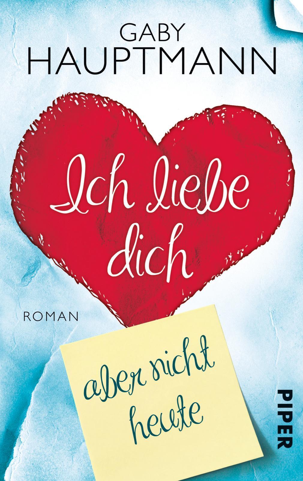 Thumbnail - Ich Liebe Dich, Aber Nicht Heute | Gaby Hauptmann | Deutsch |