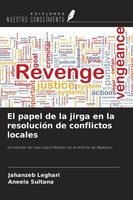 Jahanzeb Leghari (U. A.) | El Papel De La Jirga En La ResolucióN De...