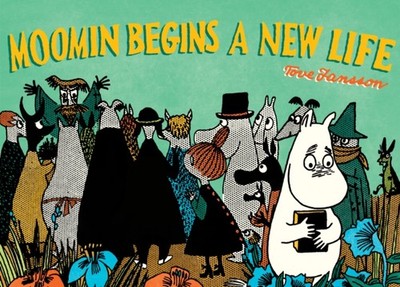 Moomin Begins a New Life by Tove Jansson (Paperback Book)