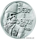 1 OZ .999 PURE SILVER SHIELD HALF PROOF DEBT & DEATH V3 GROUP MEMBERS ROUND COIN
