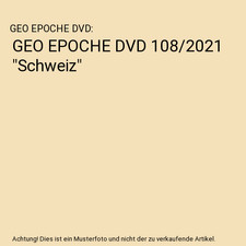GEO EPOCHE DVD 108/2021 "Schweiz", GEO EPOCHE DVD