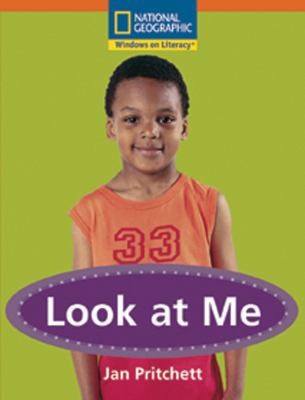 Windows on Literacy Step Up (Science: Healthy Me): Look at Me