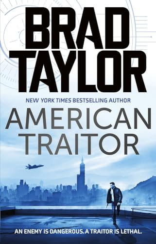 American Traitor - NEW Brad Taylor 2021 - Foto 1 di 1