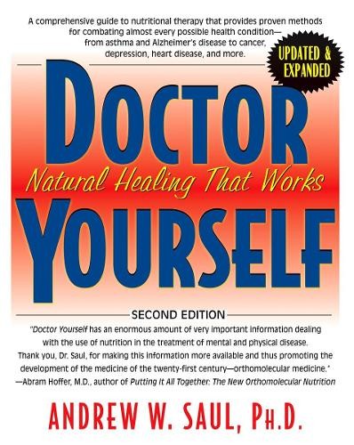 Doctor Yourself by Andrew W. Saul - 9781681626727