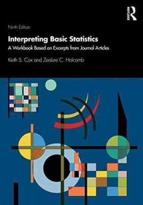Interpreting Basic Statistics - Paperback, by Cox Keith S.; Holcomb - Good