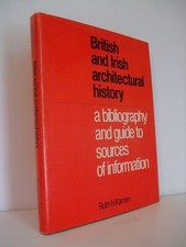 British and Irish Architectural History: A Bibliography and Guide to Sources