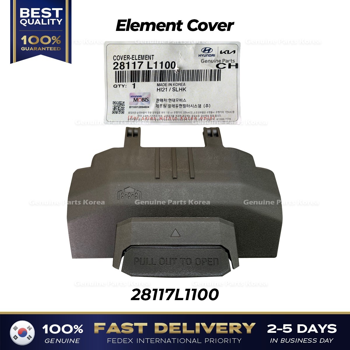 Genuine Element Cover 28117L1100 for Hyundai Santa Cruz Sonata Kia