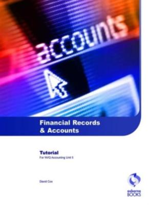 Financial Records and Accounts Tutorial By David Cox