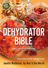 Dehydrator Bible: Includes over 400 Recipes