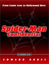 Spider-Man Confidential From Comic Icon to Hollywood Hero TP - Peter Parker
