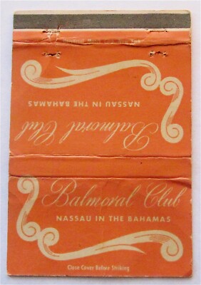 HOLIDAY IN PARADISE, BALMORAL CLUB, NASSAU IN THE BAHAMAS MATCHBOOK COVER
