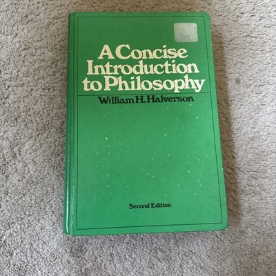 Concise Introduction to Philosophy by William H. Halverson