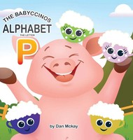 Dan Mckay | The Babyccinos Alphabet The Letter P | Buch | Englisch (2021)