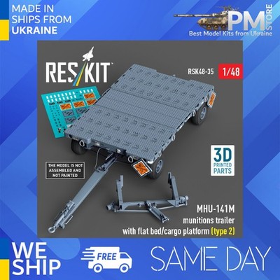 Reskit RSK48-0035 1/48 MHU-141M munitions trailer with flat bed/cargo platform