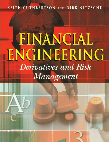 Financial Engineering: Derivatives and Risk Management - Cuthbertson, Keith
