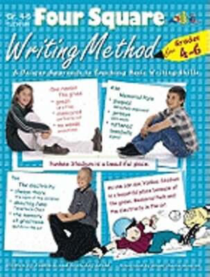 Four Square: Writing Method for Grades 4-6: A Unique Approach to Teaching Basic