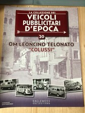 Fascicolo Veicoli Pubblicitari d'Epoca 20 - OM Leoncino Telonato Colussi