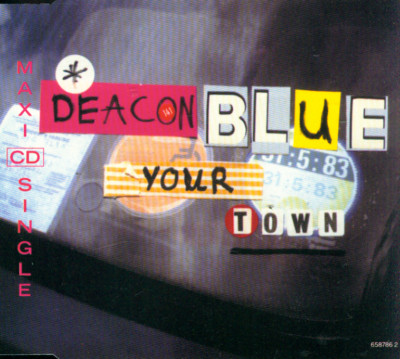 Maxi CD Deacon Blue/Your Town (03 Tracks)