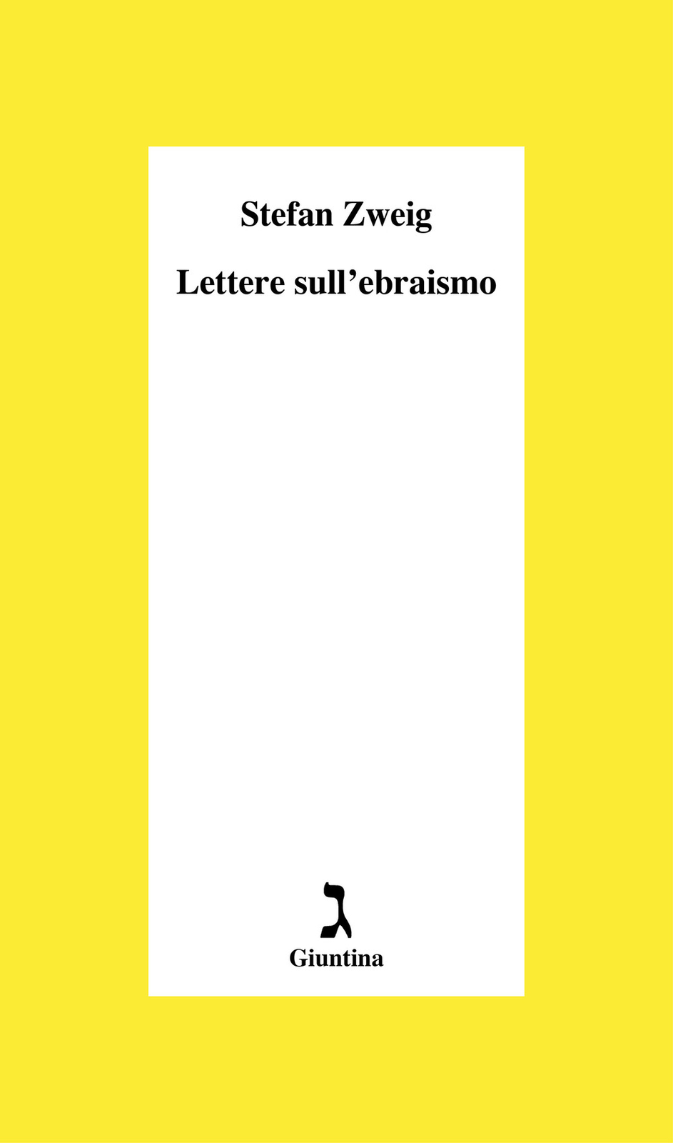 Libri Stefan Zweig - Lettere Sull'ebraismo
