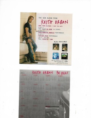 Keith Urban-Be Here * US Promo Sticker and Calendar    *Brand New*