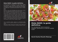 Dieta Dash: La Guida Definitiva David Charles-Rissells Makangu