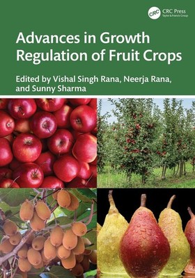 Advances in Growth Regulation of Fruit Crops by Vishal Singh Rana Hardcover Book