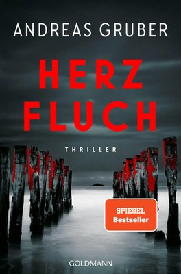 Herzfluch Thriller - Der neue große Thriller des Nr. 1-SPIEGEL-Bestsellerautors