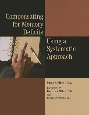 #ad Compensating for Memory Deficits Using a Systematic Approach $4.59