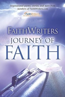 Faithwriters- Journey Of Faith