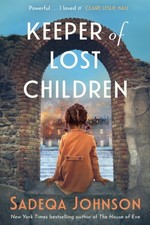 Keeper of Lost Children by Sadeqa Johnson (Hardback Book)