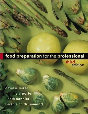 Food Preparation for the Professional by David A. Mizer, Mary... - 9780471251873