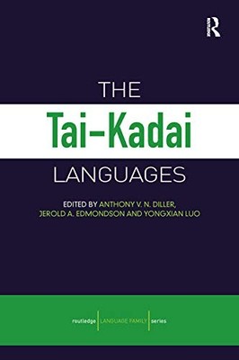 The Tai-Kadai Languages by Anthony V. N. Diller 9780415688475 NEW