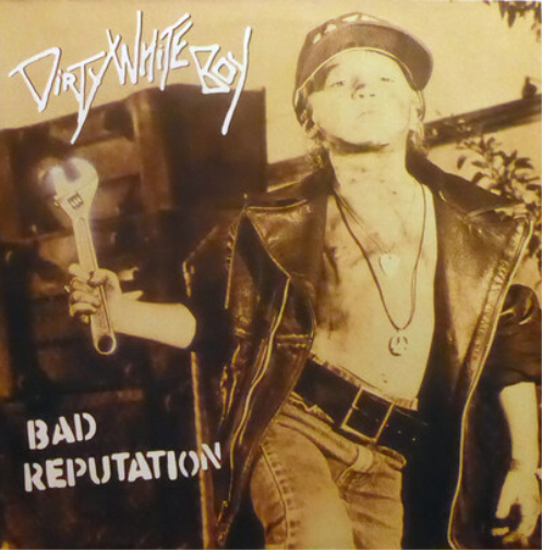 Dirty White Boy Bad Reputation (CD) Bonus Tracks  Remastered Album
