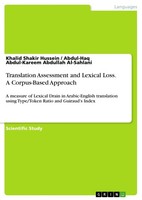 Translation Assessment And Lexical Loss. A Corpus-Based Approach (Buch)