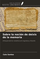 Sobre La NocióN De Deixis De La Memoria Caio Santos Taschenbuch Spanisch 2024