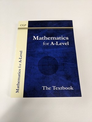 CGP Mathematics for A Level The Textbook