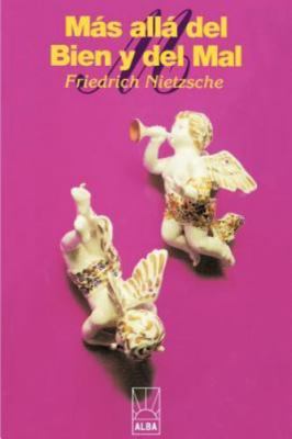 Mas Alla Del Bien Y Del Mal / Beyond Good And Evil, Paperback by Nietzsche, F...