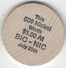 "This 50¢ Nickel Worth $1.00 at BIC_NIC July 25th", Indian Head Wooden Nickel