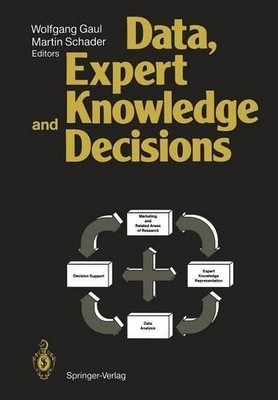 Data, Expert Knowledge and Decisions - 9783642734915