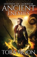 Tora Moon | Ancient Enemies | Taschenbuch | Englisch (2022) | EAN 9781946132062