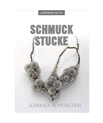 Schmuckstücke: Schmuck in München: Schmuck in München, Susanne Perk-Kuhlmann