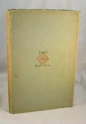 JAPAN IN EAST ASIA 1939 1st Edition China Chinese - Image 1 of 4