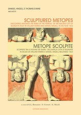 Metope scolpite. Scoperte fra le rovine dei templi dell'antica città di Se...