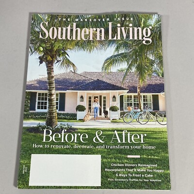 Southern Living Magazine Jan Feb 2022 Before After Renovate Decorate Houseplants