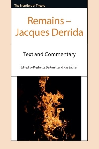 Remains  Jacques Derrida by Jacques Derrida, Pleshette DeArm... - 9781474400329