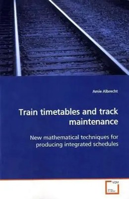 Amie Albrecht | Train timetables and track maintenance | Taschenbuch | Englisch