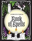 Coloring Book of Shadows: Book of Spells (Coloring Book of Shadows - Classic...