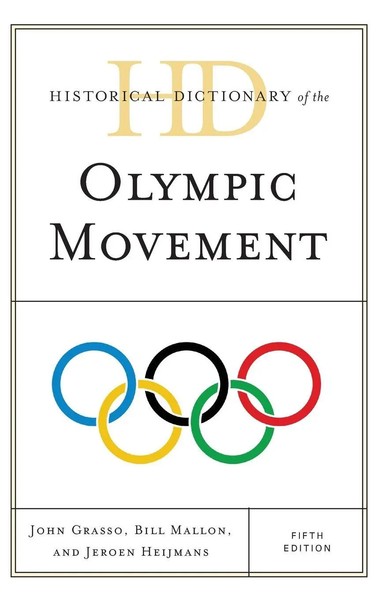 John Grasso (U. A.) | Historical Dictionary of The Olympic Movement | Buch-image